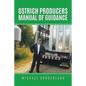 Ostrich Producers Manual of Guidance - Paperback