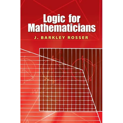 Logic for Mathematicians - Paperback