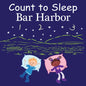 Count to Sleep Bar Harbor - Board Book
