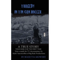 Tragedy in Tin Can Holler - Hardcover