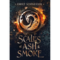 Scales of Ash & Smoke - Hardcover