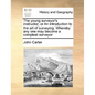 The Young Surveyor's Instructor; Or an Introduction to the Art of Surveying. Whereby Any One May Become a Compleat Surveyor - Paperback