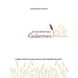 Ruth's Need for a Redeemer: A Bible Study on Loss, Loyalty, and Unexpected Love - Paperback