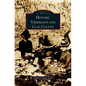 Historic Vermillion and Clay County - Hardcover