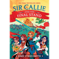 Sir Callie and the Final Stand - Hardcover