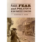 Plague, Fear, and Politics in San Francisco's Chinatown - Hardcover