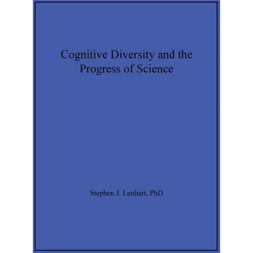Cognitive Diversity and the Progress of Science - Hardcover
