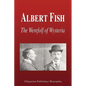 Albert Fish - The Werewolf of Wysteria (Biography) - Paperback