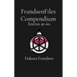 FrandsenFiles Compendium: Entries #1-60 - Paperback