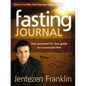 Fasting Journal: Your Personal 21-Day Guide to a Successful Fast - Hardcover
