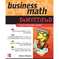 Business Math Demystified - Paperback