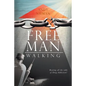 Free Man Walking - Paperback