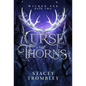 Curse of Thorns - Hardcover