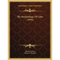 The Herpetology Of Cuba (1919) - Hardcover