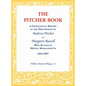 The Pitcher Book: A Genealogical History of the Descendants of Andrew Pitcher and Margaret Russell Who Settled in Milton, Massachusetts, 1634-2007 - Hardcover