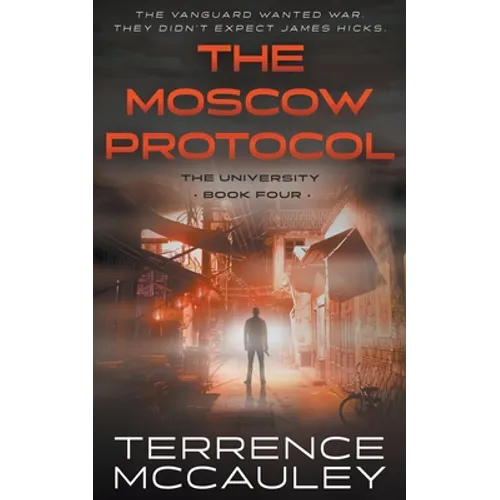 The Moscow Protocol: A Modern Espionage Thriller - Paperback