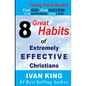 Young Adult Books: 8 Great Habits of Extremely Effective Christians[Young Adults] - Paperback