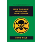 How to Know and Handle Toxic People.: Tips for Creating a Solid Relationship. - Paperback