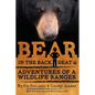 Bear in the Back Seat: Adventures of a Wildlife Ranger in the Great Smoky Mountains National Park - Paperback