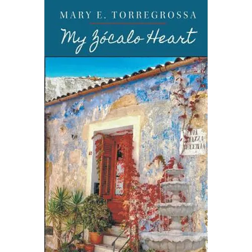 My Zócalo Heart - Paperback
