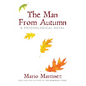 The Man From Autumn: A Psychological Teaching Novel - Paperback