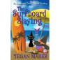 The Surfboard Slaying - Paperback