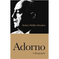 Adorno: A Biography - Paperback