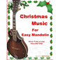 Christmas Music for Easy Mandolin with Tablature - Paperback