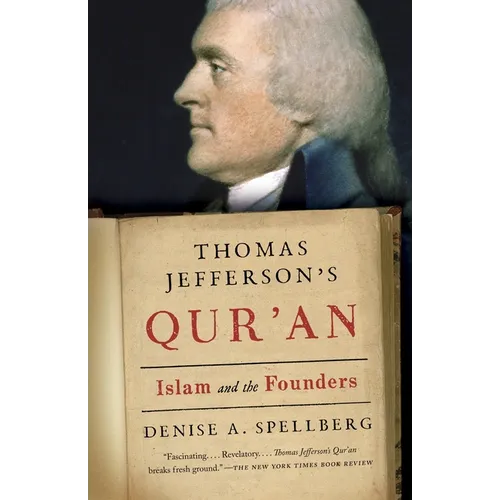 Thomas Jefferson's Qur'an: Islam and the Founders - Paperback