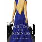 Killing with Kindness - Paperback