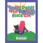 Cuddy Duddy The Big Fat Black Cat - Hardcover