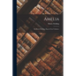 Amelia: By Henry Fielding, Esq; in Four Volumes. - Paperback