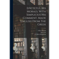 Epictetus, His Morals, With Simplicius His Comment. Made English From The Greek - Paperback
