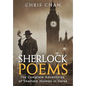 Sherlock Poems: The Complete Adventures of Sherlock Holmes In Verse - Paperback