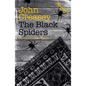 The Black Spiders - Paperback