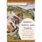 Raiders, Rulers, and Traders: The Horse and the Rise of Empires - Paperback