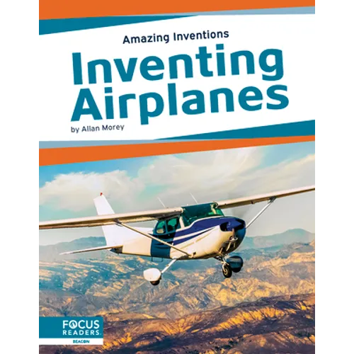 Inventing Airplanes - Library Binding