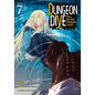 Dungeon Dive: Aim for the Deepest Level (Manga) Vol. 7 - Paperback