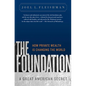 The Foundation: A Great American Secret; How Private Wealth is Changing the World - Paperback