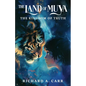 The Land of Muya: The Kingdom of Truth - Paperback