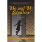 Me and My Shadow, Tara's Story - Paperback