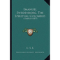 Emanuel Swedenborg, The Spiritual Colombus: A Sketch (1877) - Paperback