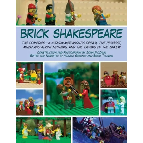 Brick Shakespeare: The Comediesaa Midsummer Nighta's Dream, the Tempest, Much ADO about Nothing, and the Taming of the Shrew - Paperback