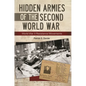 Hidden Armies of the Second World War: World War II Resistance Movements - Paperback