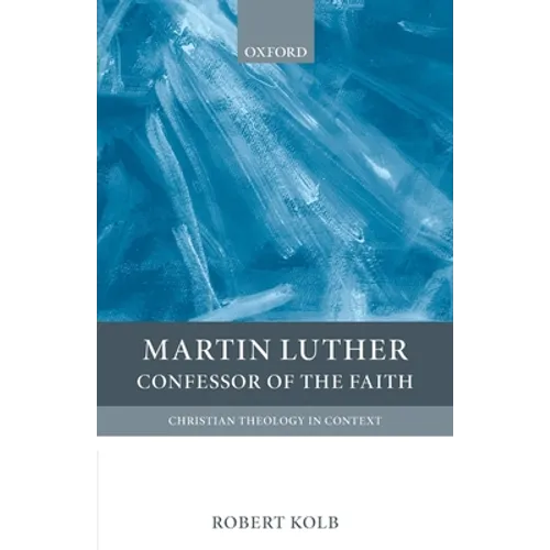 Martin Luther: Confessor of the Faith - Paperback