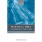 Martin Luther: Confessor of the Faith - Paperback