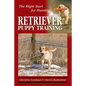 Retriever Puppy Training: The Right Start for Hunting - Paperback