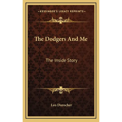 The Dodgers And Me: The Inside Story - Hardcover