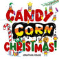 Candy Corn Christmas! - Hardcover