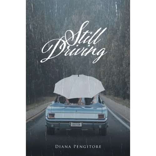Still Driving - Paperback